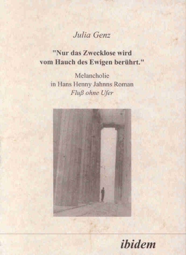 Nur das Zwecklose wird vom Hauch des Ewigen berührt