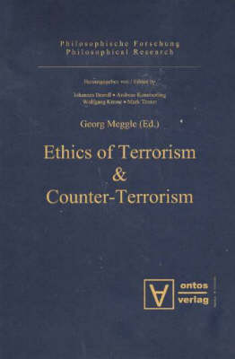 Ethics of Terrorism and Counter-Terrorism