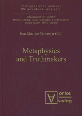 Metaphysics and Truthmakers
