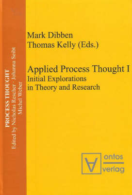 Applied Process Thought: Initial Explorations in Theory and Research No. 1