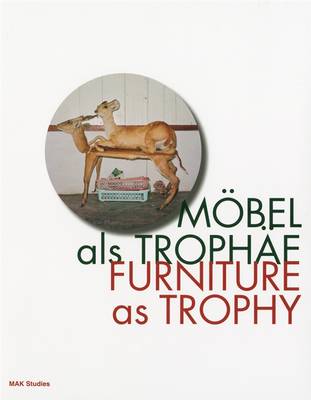 Furniture as Trophy