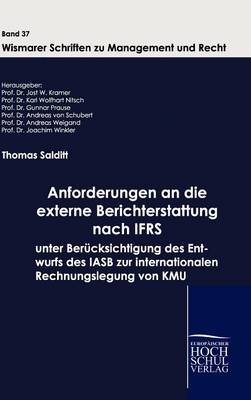 Anforderungen an die externe Berichterstattung nach IFRS unter Berücksichtigung des Entwurfs des IASB zur internationalen Rechnungslegung von KMU