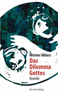 Das Dilemma Gottes