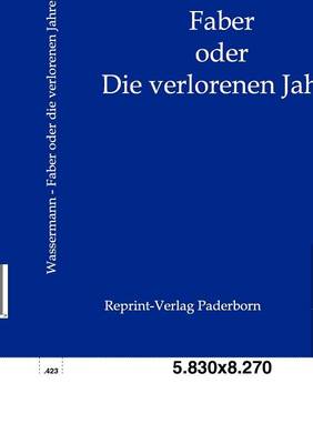 Faber oder Die verlorenen Jahre