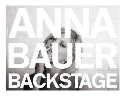 Anna Bauer: Backstage