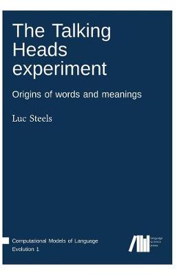 The Talking Heads experiment