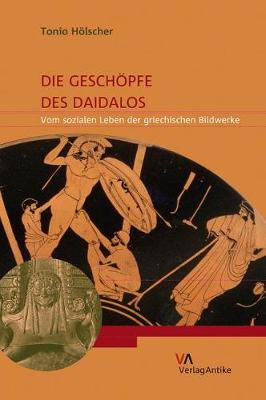 Die Geschöpfe des Daidalos