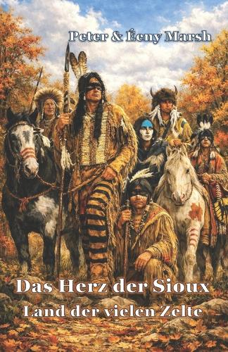 Das Herz der Sioux Land der schwarzen Berge