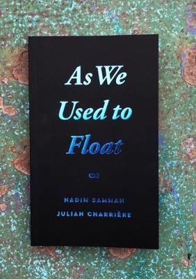 As We Used to Float