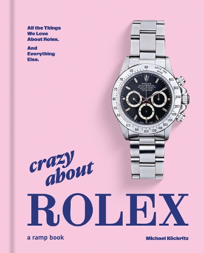 Crazy About Rolex