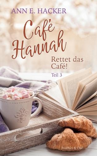 Café Hannah - Teil 3