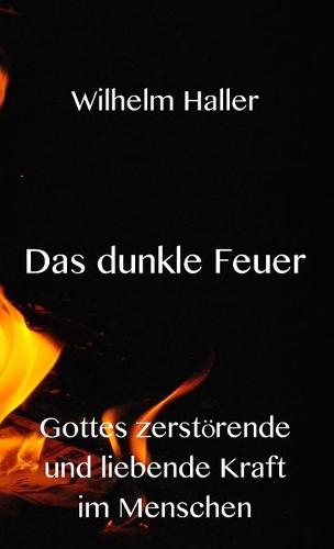 Das dunkle Feuer