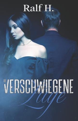 Die verschwiegene Lüge