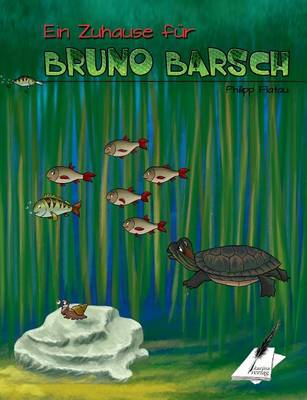 Ein Zuhause Fur Bruno Barsch