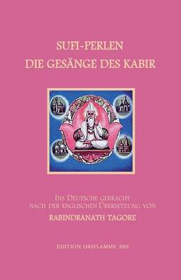 Sufi-Perlen - Die Gesänge des Kabir