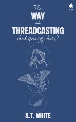 The Way of Threadcasting