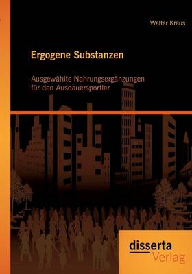 Ergogene Substanzen