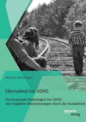 Elternarbeit bei ADHS