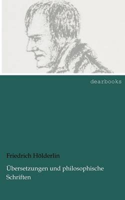 UEbersetzungen Und Philosophische Schriften