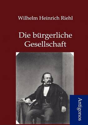 Die burgerliche Gesellschaft
