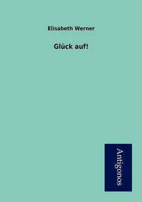 Gluck auf!
