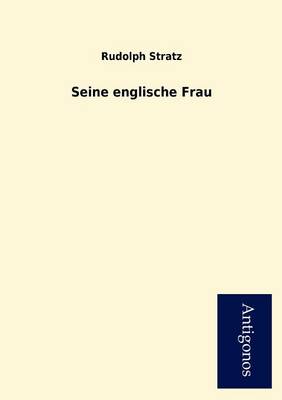 Seine Englische Frau