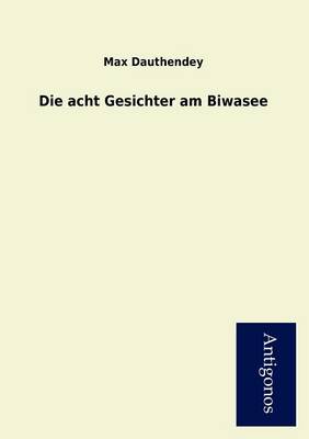 Die Acht Gesichter Am Biwasee