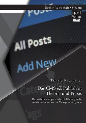 Das CMS eZ Publish in Theorie und Praxis