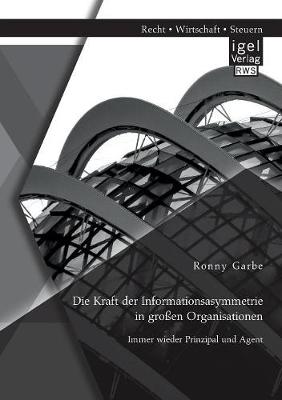 Die Kraft der Informationsasymmetrie in großen Organisationen