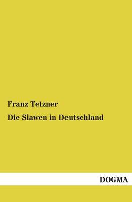 Die Slawen in Deutschland