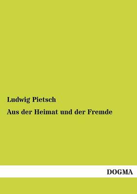 Aus Der Heimat Und Der Fremde