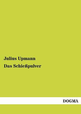 Das Schiesspulver