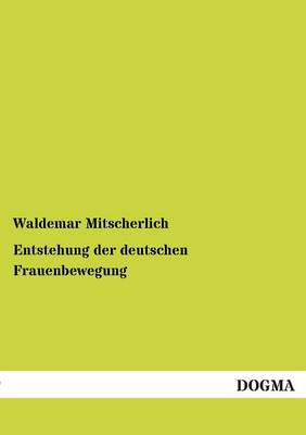 Entstehung Der Deutschen Frauenbewegung