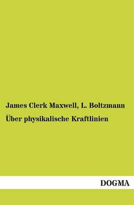 Uber Physikalische Kraftlinien