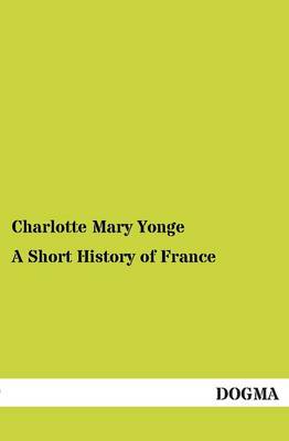 A Short History of France