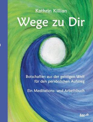 Wege zu Dir