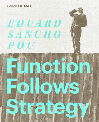 Function Follows Strategy