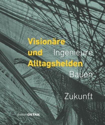 Visionäre Und Alltagshelden