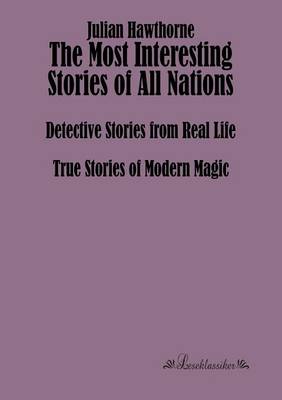 The Most Interesting Stories of All Nations
