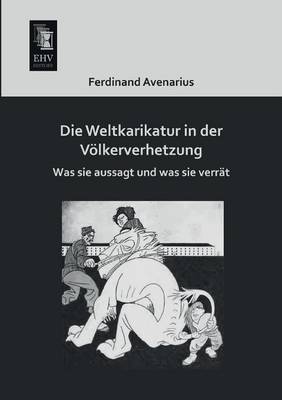 Die Weltkarikatur in Der Volkerverhetzung