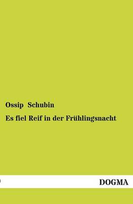 Es Fiel Reif in Der Fruhlingsnacht