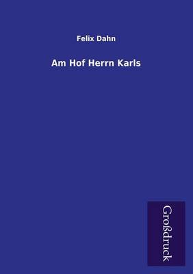 Am Hof Herrn Karls