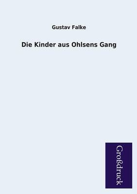 Die Kinder Aus Ohlsens Gang