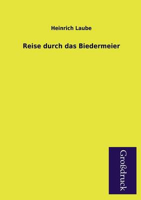 Reise Durch Das Biedermeier