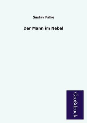 Der Mann Im Nebel