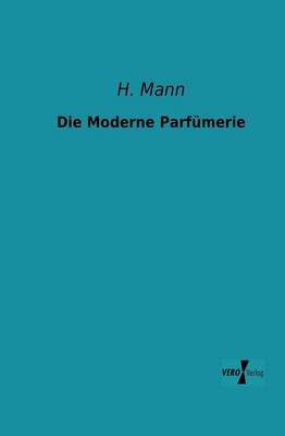 Die Moderne Parfümerie