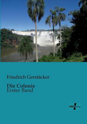 Die Colonie