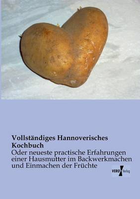 Vollständiges Hannoverisches Kochbuch