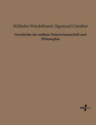 Geschichte der antiken Naturwissenschaft und Philosophie