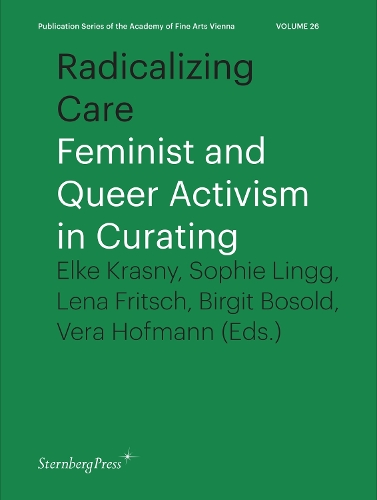 Radicalizing Care